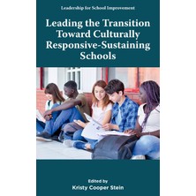 Step Kitap Leading The Transition Toward Culturally Responsive-Sustaining Schools
