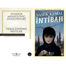 İş Bankası Kültür Yayınları Yeraltından Notlar (Dostoyevski) ve Intibah