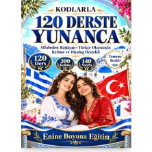 Enine Boyuna Eğitim Kodlarla 120 Derste Yunanca Öğrenme Kitabı