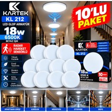 10'lu Paket Kartek Kl 212 18W Radar Hareket Sensörlü LED Glop Armatür 6500K Beyaz Işık Otomatik Yanan Sıva Üstü Yuvarlak Tavan Lambası