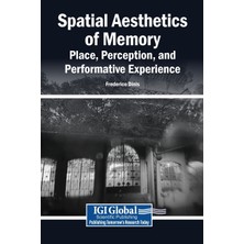 Step Kitap Spatial Aesthetics Of Memory: Place, Perception, And Performative Experience