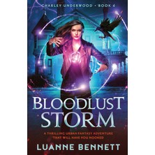 Step Kitap Bloodlust Storm: A Thrilling Urban Fantasy Adventure That Will Have You Hooked