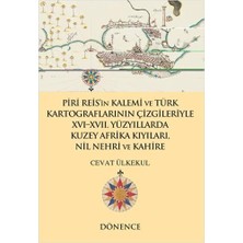 Str Store Piri Reis'in Kalemi ve Türk Kartograflarının Çizgileriyle Nil Nehri ve Kahire: 16-17 Yüzyıllarda Kuzey Afrika Kıyıları