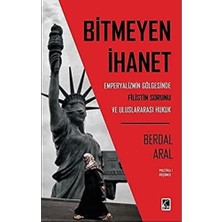 Str Store Bitmeyen Ihanet: Emperyalizmin Gölgesinde Filistin Sorunu ve Uluslararası Hukuk