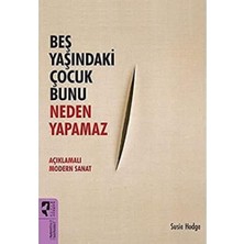 Str Store Beş Yaşındaki Çocuk Bunu Neden: Açıklamalı Modern Sanat