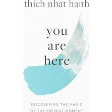 Str Store You Are Here: Discovering The Magic Of The Present Moment