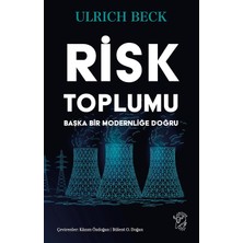 Str Store Risk Toplumu: Başka Bir Modernliğe Doğru