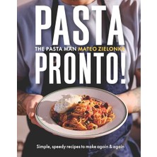 Str Store Pasta Pronto: Simple, Speedy Recipes To Make Again & Again