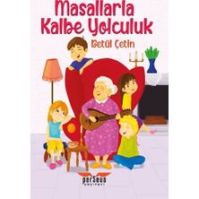 Perseus Masallarla Kalbe Yolculuk