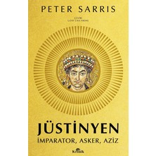 Str Store Jüstinyen: Imparator, Asker, Aziz