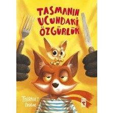 Timaş Çocuk Tasmanın Ucundaki Özgürlük