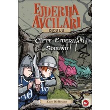 Beyaz Balina Yayınları Ejderha Avcıları Okulu 15 Çifte Ejderha Sorunu