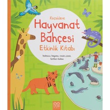 Universal Küçüklere Hayvanat Bahçesi Etkinlik Kitabı: Bulmaca, Boyama, Resim Çizme, Farkları Bulma