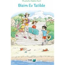 Fom Kitap Bizim Ev Tatilde