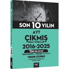 Çap Yayınları Ayt Tm Tek Kitap Son 10 Yılın Çıkmış Soruları 2016-2025