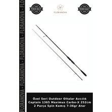 Floranova Özel Seri Outdoor Oltalar Avcılık Captain 1365 Maximus Carbo-X 252CM 2 Parça Spin Kamış 7-36GR Atar