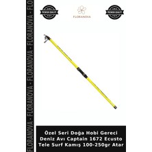 Floranova Özel Seri Doğa Hobi Gereci Deniz Avı Captain 1672 Ecusto Tele Surf Kamış 100-250GR Atar