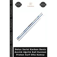 Floranova Delux Serisi Karbon Deniz Avcılık Ağırlık Kali Kunnan Proton Surf Olta Kamışı