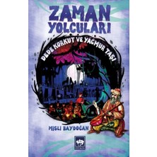 Ms Zaman Yolcuları - Dede Korkut ve Yağmur Taşı