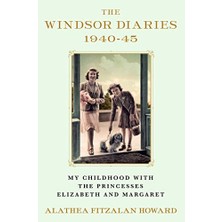 Str Store The Windsor Diaries: My Childhood With The Princesses Elizabeth And Margaret