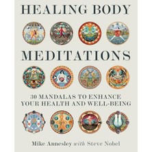 Str Store Healing Body Meditations: 30 Mandalas To Enhance Your Health And Well-Being