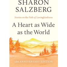Str Store A Heart As Wide As The World: Stories On The Path Of Lovingkindness