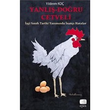 Str Store Yanlış Doğru Cetveli: Işçi Sınıfı Tarihi Yazımında Inatçı Hatalar