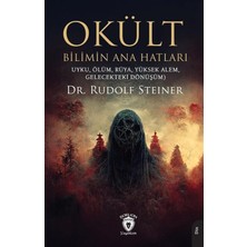 Str Store Okült Bilimin Ana Hatları & Uyku, Ölüm, Rüya, Yüksek Alem, Gelecekteki Dönüşüm