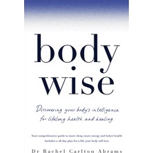 Str Store Bodywise: Discovering Your Body's Intelligence For Lifelong Health And Healing