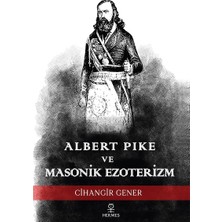 Str Store Albert Pike ve Masonik Ezoterizm