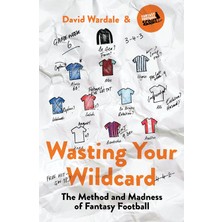 Str Store Wasting Your Wildcard: The Method And Madness Of Fantasy Football