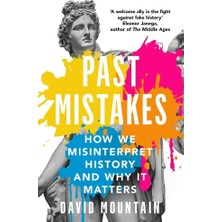 Str Store Past Mistakes: How We Misinterpret History And Why It Matters