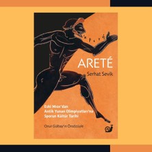 Str Store Arete - Eski Mısır’dan Antik Yunan Olimpiyatları’na Sporun Kültür Tarihi