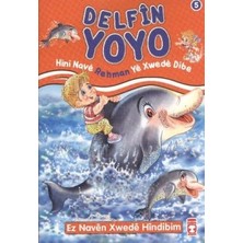 Timaş Çocuk Delfin Yoyo -  Hini Nave Rehman Ye Xwede Dibe