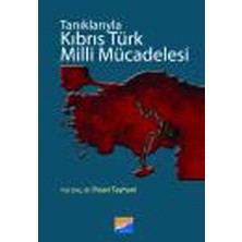 Siyasal Kitabevi Tanıklarıyla Kıbrıs Türk Milli Mücadelesi