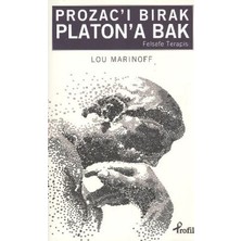 Profil Kitap Prozac’ı Bırak Platon’a Bak