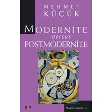 Say Modernite Versus Postmodernite