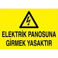 Vera Concept Store Elektrik Panosuna Girmek Yasaktır Uyarı Tabelası - 50X70 Alüminyum Kompozit Panel - Pan9