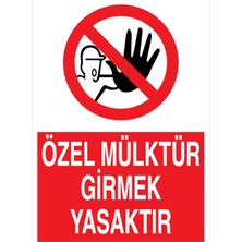 Vera Concept Store Özel Mülktür Girmek Yasaktır Uyarı Tabelası - 70X100 Foreks - YAS27