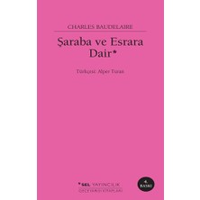 Sel Yayıncılık Şaraba ve Esrara Dair