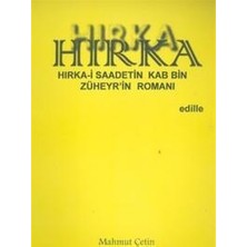 Edille Hırka: Hırka-I Saadetin Kab Bin Züheyr’in Romanı
