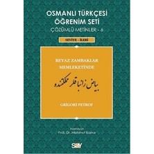 Say Osmanlı Türkçesi Öğrenim Seti - Beyaz Zambaklar Memleketinde