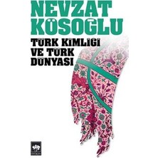 Ötüken Neşriyat Türk Kimliği ve Türk Dünyası