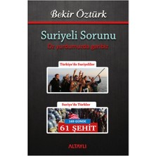 Altaylı Yayınları Suriyeli Sorunu - Öz Yurdumuzda Garibiz