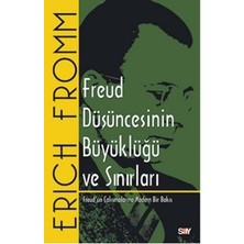 Say Freud Düşüncesinin Büyüklüğü ve Sınırları
