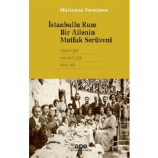 Istanbullu Rum Bir Ailenin Mutfak Serüveni