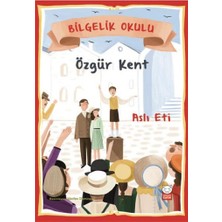 Kırmızı Kedi Yayınevi Özgür Kent - Bilgelik Okulu