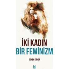 Net Kitaplık Yayıncılık Iki Kadın Bir Feminizm