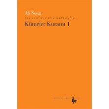 Nesin Matematik Köyü Fen Liseleri Için Matematik 1 (Kümeler Kuramı 1)