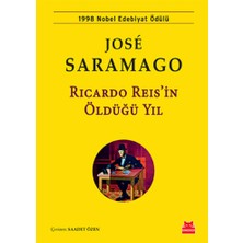 Kırmızı Kedi Yayınevi Ricardo Reis'in Öldüğü Yıl (1998 Nobel Edebiyat Ödülü)